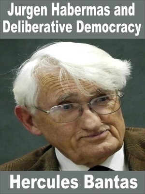 cover image of Jurgen Habermas and Deliberative Democracy